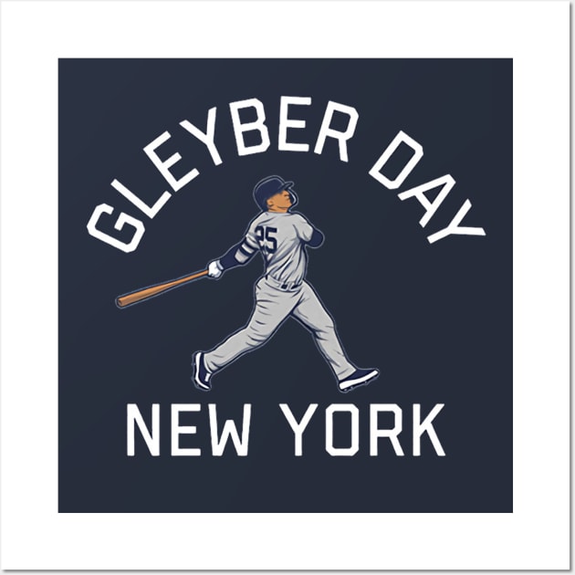 Gleyber Torres Gleyber Day Wall Art by KraemerShop